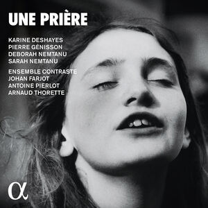 Une Priere , Deborah Nemtanu