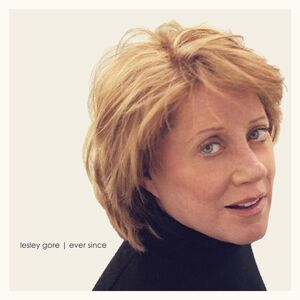 Ever Since , Lesley Gore