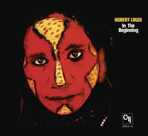 In the Beginning , Hubert Laws