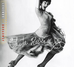 Legends of Broadway , Chita Rivera