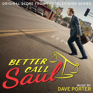 Better Call Saul (Score) / O.S.T. , Dave Porter
