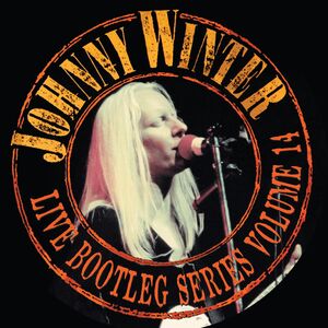 Live Bootleg Series Volume 14 (GOLD VINYL/ DIE-CUT CIRCULAR COVER) , Johnny Winter