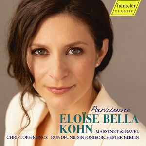 Massenet & Ravel: Parisienne , Rundfunk-Sinfonieorchester Berlin