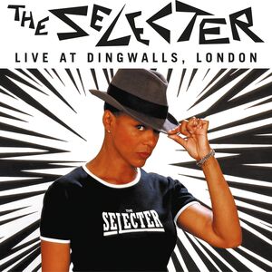Live At Dingwalls London , The Selecter