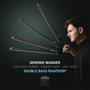 Double Bass Rhapsody , Dominik Wagner