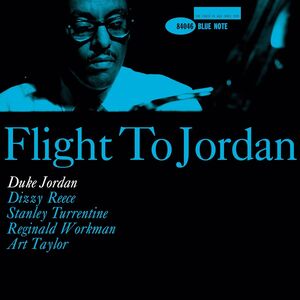 Flight To Jordan (Blue Note Tone Poet Edition) , Duke Jordan
