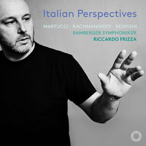 Italian Perspectives , Bamberger Symphoniker
