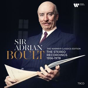 Complete Stereo Recordings on Warner Classics 1956-1978 , Sir Adrian Boult