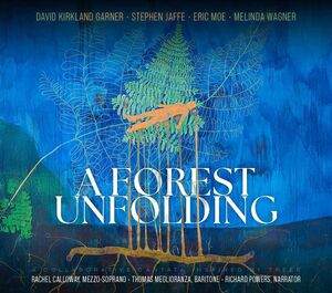 A Forest Unfolding , Rachel Calloway