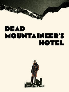 Dead Mountaineer's Hotel