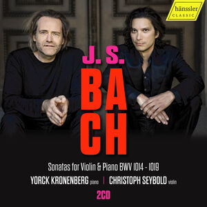 Bach: Sonatas for Violin & Piano, BWV 1014-1019 , Yorck Kronenberg
