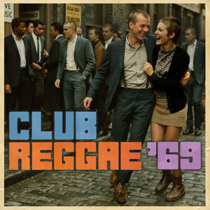 Club Reggae '69 /  Various [Import] , Various Artists