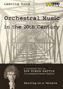 Leaving Home: Orchestral Music in the 20th Century , Felicity Lott