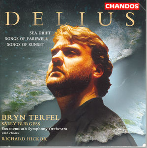 Sea Drift / Songs of Farewell / Songs of Sunset , Bryn Terfel