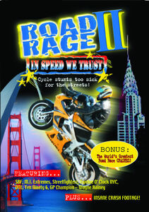 Road Rage II: In Speed We Trust