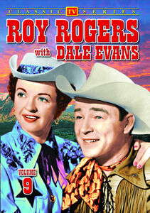 Roy Rogers With Dale Evans: Volume 9 , Roy Rogers