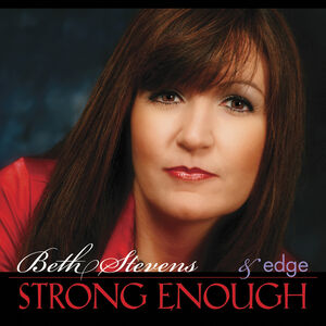 Strong Enough , Beth Stevens