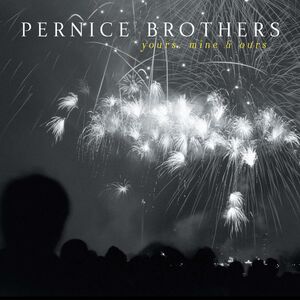 Yours Mine & Ours , The Pernice Brothers