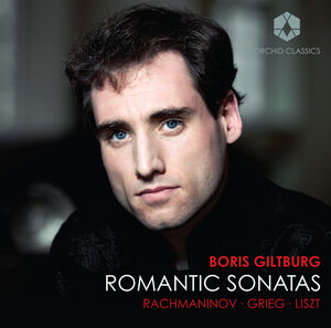 Romantic Sonatas , Boris Giltburg