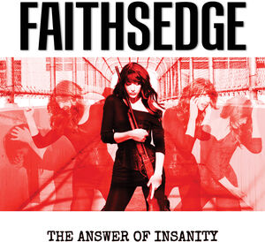 Answer of Insanity , Faithsedge