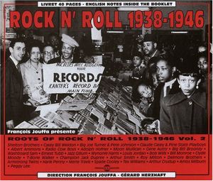 Vol. 2-Rock & Roll 1938-1946