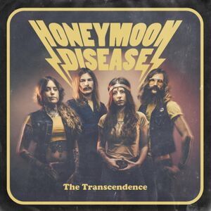 The Transcendence , HONEYMOON DISEASE