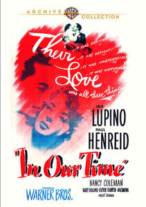 In Our Time , Ida Lupino