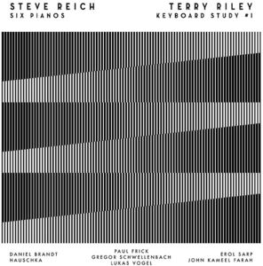 Six Pianos / Keyboard Study #1 , Steve Reich