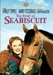 The Story of Seabiscuit , Shirley Temple