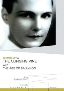 The Clinging Vine /  The Age of Ballyhoo