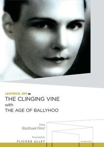 The Clinging Vine / The Age of Ballyhoo