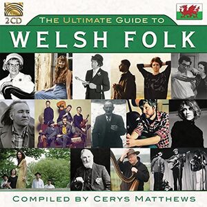 The Ultimate Guide To Welsh Folk (Various Artists)