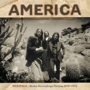 Heritage: Home Recordings /  Demos 1970-1973 , America