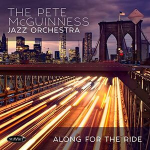 Along For The Ride , Pete McGuinness Jazz Orchestra