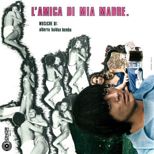 L'Amica Di Mia Madre (My Mother's Friend) (Original Soundtrack)