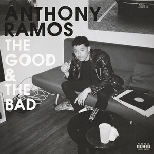 The Good And The Bad , Anthony Ramos