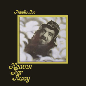 Heaven Far Away , Frankie Lee