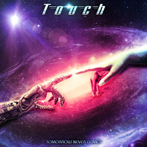 Tomorrow Never Comes , The Touch
