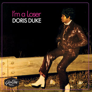 I'm A Loser , Doris Duke