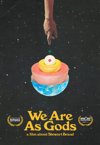 We Are as Gods , Stewart Brand