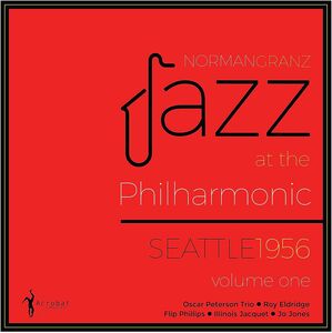 Jazz At The Philharmonic Seattle 1956 Vol. 1 (Various Artists)