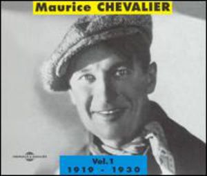 Vol. 1-Maurice Chevalier-1919-30 , Maurice Chevalier