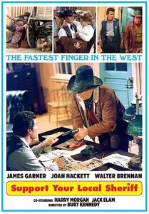Support Your Local Sheriff , James Garner