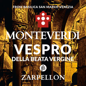 Vespro Della Beata Vergine , Roberto Zarpellon