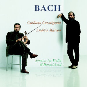 Sonatas for Violin & Harpsichord , Giuliano Carmignola