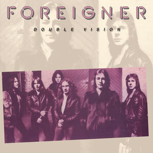 Double Vision , Foreigner