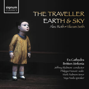 Roth: The Traveller Seth: Earth & Sky , Mark Padmore