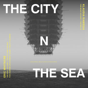 The City & the Sea , Chor Mieszany Katedry Wawelskiej