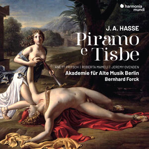 Hasse: Piramo E Tisbe , Anett Fritsch