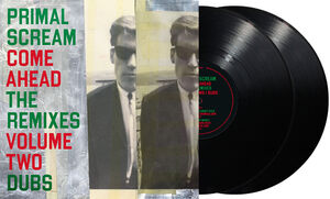 Come Ahead: The Remixes Volume Two (Dubs) [Import] , Primal Scream